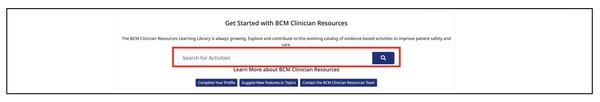 Screenshot of the &#x27;Get started with BCM Clinician Resources" search bar highlighted with a red line to differentiate it from the rest.